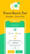 Friend Search Tool Simulator Direct Chat screenshot 1