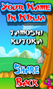 My name in Ninja screenshot 2