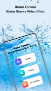 Water Camera: Water waves Video Effect screenshot 1