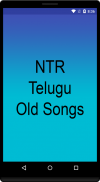 NTR Telugu Old Songs screenshot 0