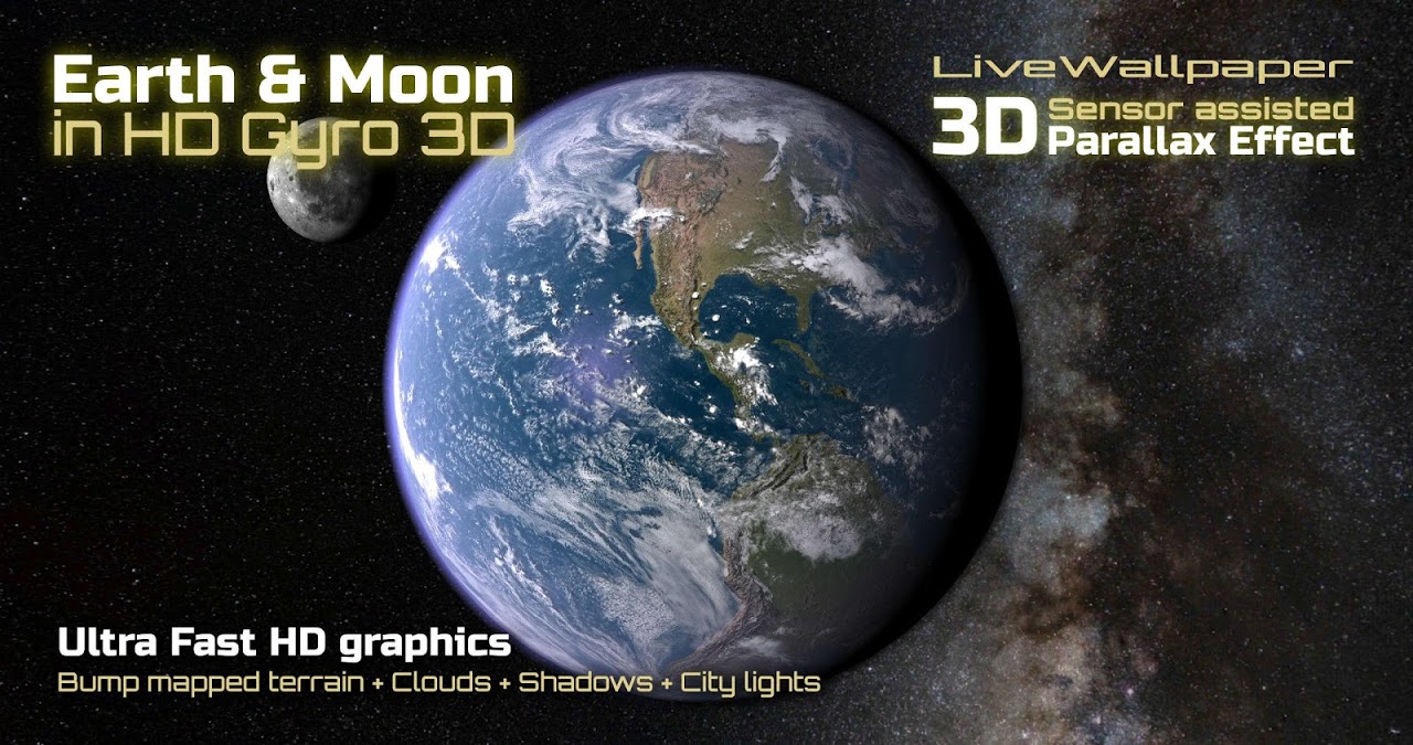 Earth & Moon in HD Gyro 3D Parallax Live Wallpaper - Tải xuống APK dành cho  Android | Aptoide