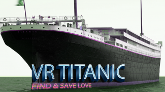 VR Titanic - Find & Save Love screenshot 3