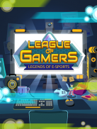 League of Gamers - Vire uma Lenda dos E-Sports! screenshot 1