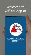 PIONEER COACHING BETTIAH screenshot 4