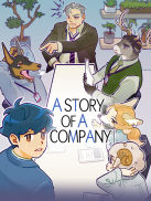 A Story of A Company! screenshot 8