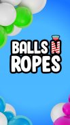 Balls and Ropes screenshot 1