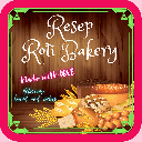 Resep Roti Bakery