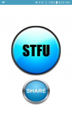 Shutup STFU Funny App screenshot 1