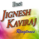 Best Jignesh Kaviraj Ringtone Icon