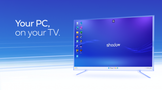 Shadow PC screenshot 11