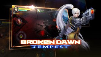 Broken Dawn:Tempest screenshot 4