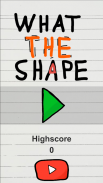 What The Shape is a fast Arcade-Game. screenshot 1