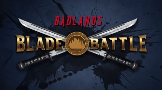 Ke dalam Badlands blade Battle screenshot 15