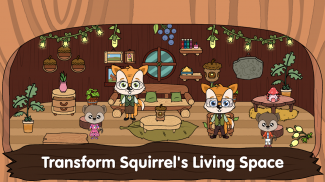 Animal Town - My Squirrel House para crianças screenshot 3