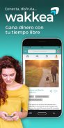Wakkea - Tu red social para ganar dinero online screenshot 4