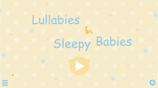 Lullabies for Sleepy Babies screenshot 4