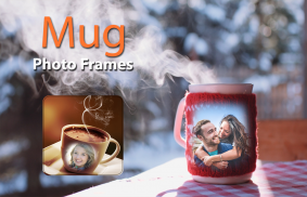 Mug Photo Frames - Hot Coffee screenshot 3