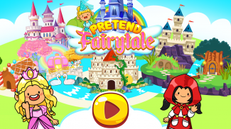 My Pretend Fairytale Land - Kids Royal Family Game screenshot 0