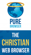 Pure Browser - World's first Christian web browser screenshot 0