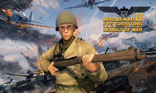 World War II FPS Shooting : Heroes of War screenshot 8