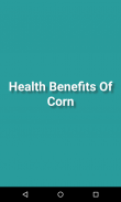 Health Benefits Of Corn screenshot 2