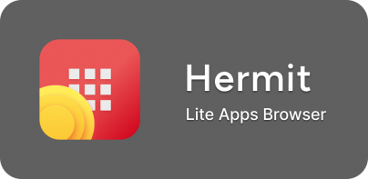 Hermit — Lite Apps Browser