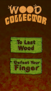 Wood Collector screenshot 1