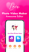Love Photo To Video Maker screenshot 4