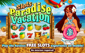 Slots Paradise Vacation screenshot 0