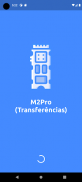 M2Pro (Transferências) screenshot 5
