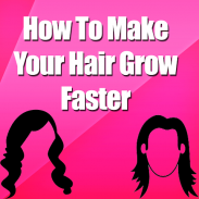 How to Make Your Hair Grow Faster screenshot 2