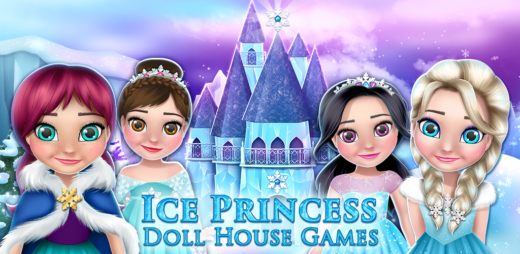 Ice Princess Doll House Games APK Download for Android Free