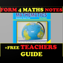 FORM 4 MATH NOTES [KLB]+ FREE TEACHERS GUIDE