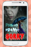 Sorry Photo Frame screenshot 0