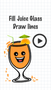 Fill Juice Glass screenshot 4