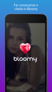 Bloomy: App per fare incontri screenshot 0