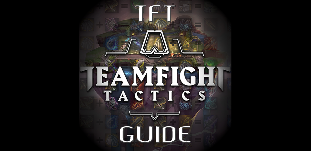 Builds for TFT LoLChess Guide - APK Download for Android