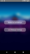 MIUI Like Edge Glow on Call with Live Wallpaper screenshot 1