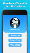 Funny Under Skeleton Sans Fake Chat And Video Call screenshot 2