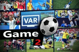 Video Assistant Referees (VAR 2) Game screenshot 1