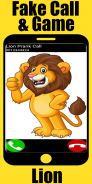 Fake Call Lion Game - Prank Ca screenshot 3