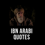 Ibn Arabi Quotes - Inspirational Quote screenshot 1