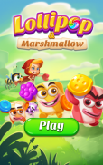 Lollipop & Marshmallow Match3 screenshot 0
