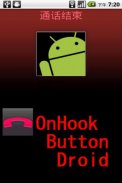 OnHook Button Droid screenshot 3