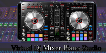 Virtual Dj Mixer Piano Studio screenshot 1