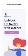 Wachee VPN | Unblocker for Netflix screenshot 0