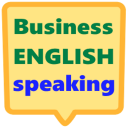 Business English speaking fluently app for free