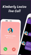 Kim Loaiza call : Kimberly Loaiza VideoCall & Chat screenshot 3