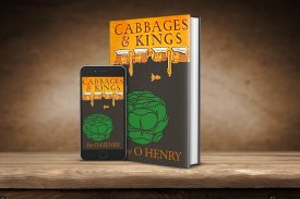 O Henry. Cabbages and Kings screenshot 2