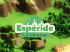 Espéride et la forêt de demain screenshot 0